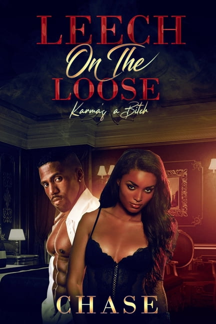 Leech on the Loose: Karma's a Bitch (Paperback)