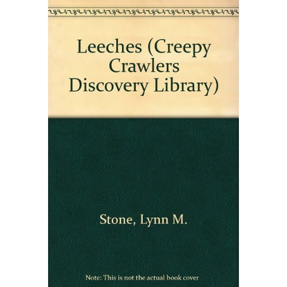 Pre-Owned Leeches (Creepy Crawlers) Hardcover