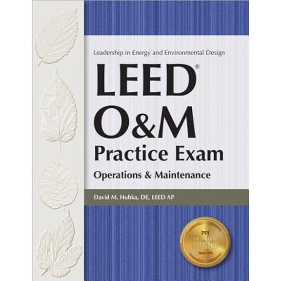 Pre-Owned LEED O&M Practice Exam: Operations and Maintenance (Paperback) 9781591261810