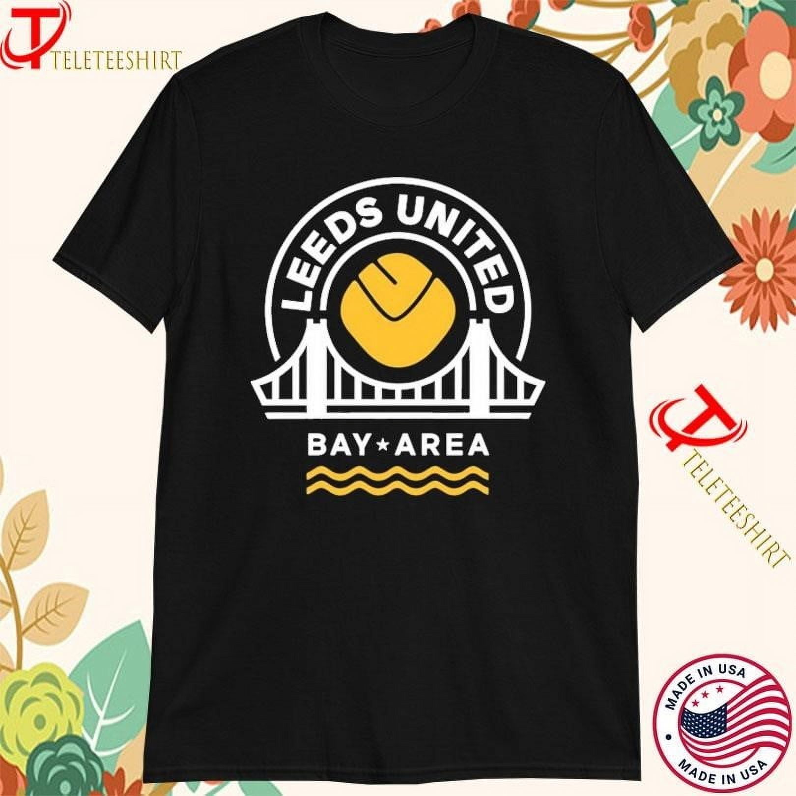 Leeds United Bay Area Tshirts