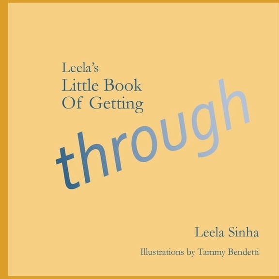 Leela's Little Book of Getting Through, (Paperback)