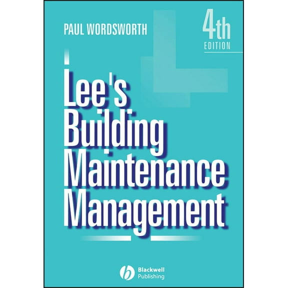 Lees Building Maintenance Management 4e, (Paperback)