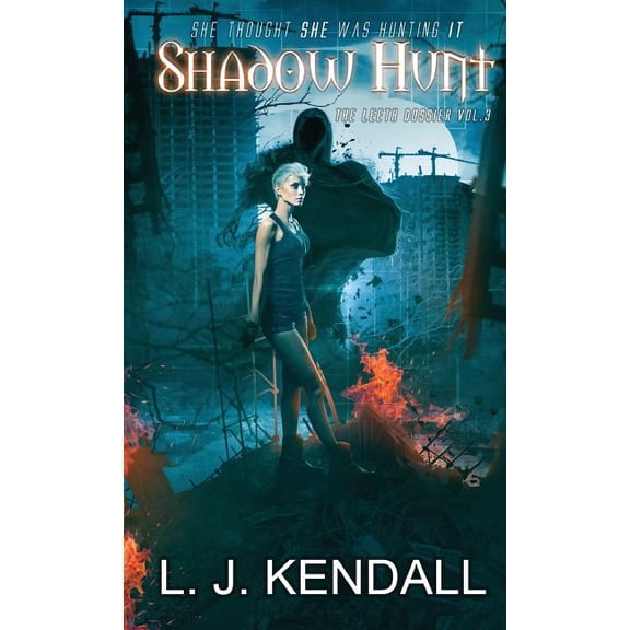 Leeth Dossier Shadow Hunt, Book 3, (Paperback)
