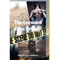 thumbnail image 1 of Leeward Files: The Leeward Files Trilogy : The Leeward Files 1-3 (Series #1) (Paperback), 1 of 1