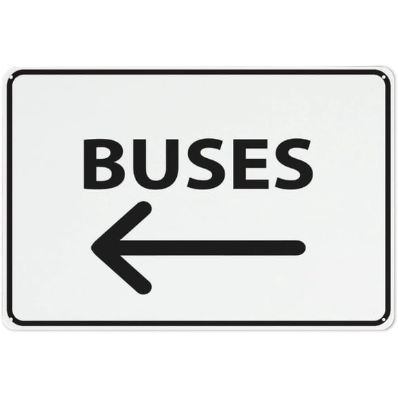 Left Arrow Bus Sign, Rust-Free Aluminum Metal Sign for Home, Business, Yard, Bus Stops, Roads, Public Areas, 8 x 12 Inch