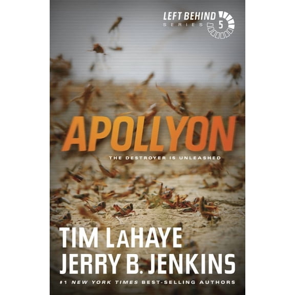 Left Behind: Apollyon : The Destroyer Is Unleashed (Series #5) (Paperback)