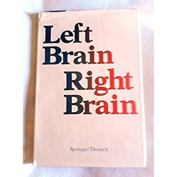 Pre-Owned Left brain, right brain (A series of books in psychology), 9780716712695, 0716712695, Hardcover, Third edition