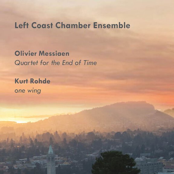 Left Coast Chamber Ensemble - Quartet for the End of Time - Music & Performance - CD