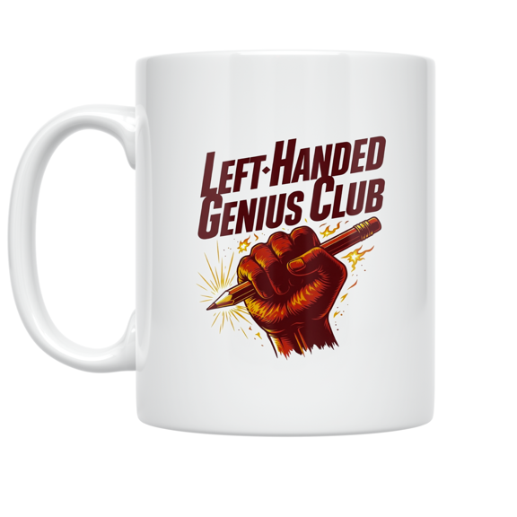 Left-Handed Genius Club Design - Left-Handed Enthusiast - 11 oz Ceramic Coffee Mug