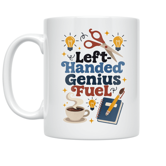 Left-Handed Genius Fuel - Left-Handed Creatives - 11 oz Ceramic Coffee Mug