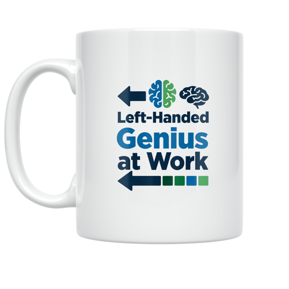 Left-Handed Genius at Work - Left-Handed Enthusiast - 11 oz Ceramic Coffee Mug