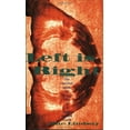 thumbnail image 1 of Pre-Owned Left is Right: The Survival Guide for Living Lefty in a Right-Handed World (Paperback) 0965375307 9780965375306, 1 of 1