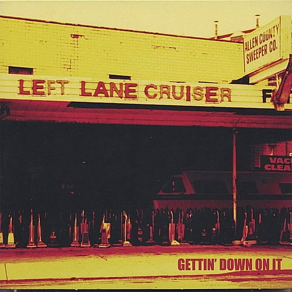 Left Lane Cruiser - Getting Down to It - Music & Performance - CD