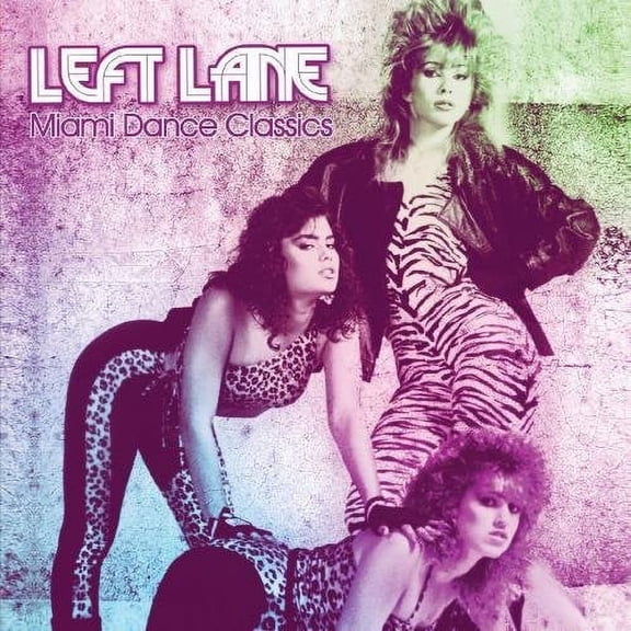 Left Lane - Miami Dance Classics - Music & Performance - CD