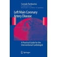 thumbnail image 1 of Left Main Coronary Artery Disease: A Practical Guide for the Interventional Cardiologist, (Paperback), 1 of 1
