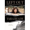 thumbnail image 1 of Left Out: When the Truth Doesn't Fit It, (Paperback), 1 of 1