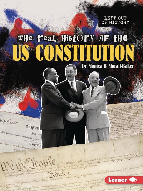 Left Out of History (Read Woke (Tm) Book The Real History of the Us Constitution, (Paperback)