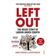 thumbnail image 1 of Pre-Owned Left Out: The Inside Story of Labour Under Corbyn Paperback, 1 of 1