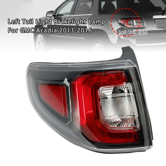 Left Tail Light Brakelight Lamp For GMC Acadia 2013-2016