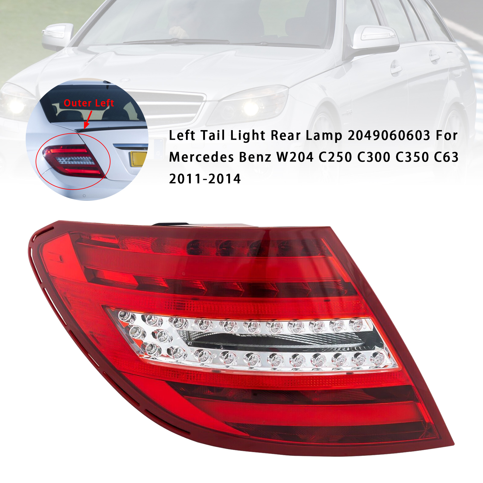 LED Rücklicht Für Mercedes W204 C-Klasse 2011-2014 - Rechte Seite