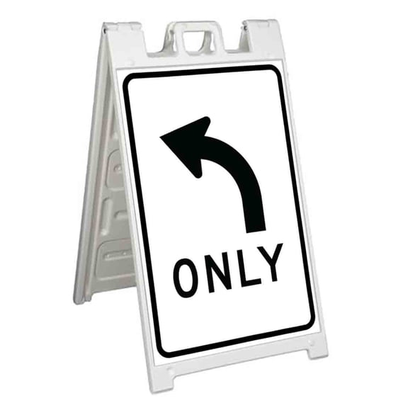 Left Turn Only (24" X 36") Standard A-Frame Signicade, Includes Decal Applied To Stand