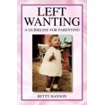 thumbnail image 1 of Left Wanting, (Paperback), 1 of 1
