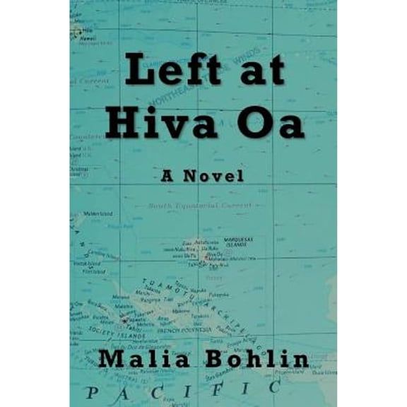 Pre-Owned Left at Hiva Oa (Paperback) 0999301004 9780999301005