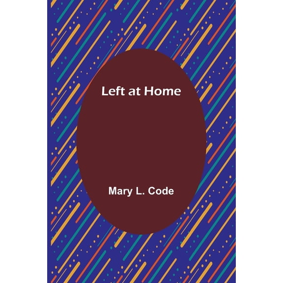 Left at Home (Paperback)