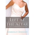 thumbnail image 1 of Pre-Owned Left at the Altar: My Story of Hope and Healing for Every Woman Who Has Felt the Heartbreak of Rejection Paperback, 1 of 1