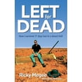 thumbnail image 1 of Left for Dead: How I Survived 71 Days in the Outback, (Paperback), 1 of 1