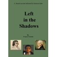 thumbnail image 1 of Left in the Shadows, (Paperback), 1 of 1