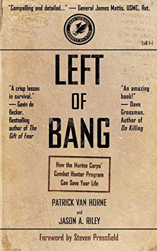 Pre-Owned Left of Bang : How the Marine Corps' Combat Hunter Program Can Save Your Life (Paperback) 9781936891306