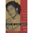 thumbnail image 1 of Left of Karl Marx: The Political Life of Black Communist Claudia Jones, (Paperback), 1 of 1