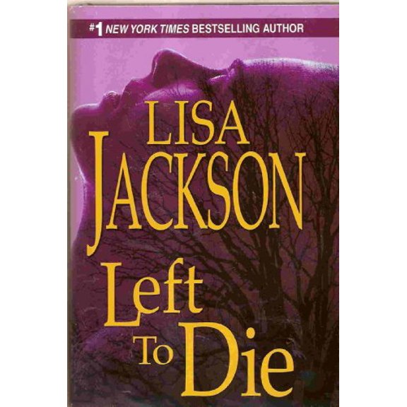 Pre-Owned Left to Die (Hardcover) 0739499602 9780739499603
