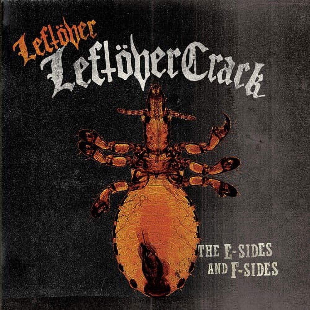 Leftöver Crack - Leftover Leftover Crack: E Sides and F Sides - Music & Performance - Vinyl