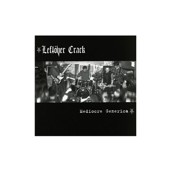 Leftver Crack - Mediocre Generica - Music & Performance - Vinyl