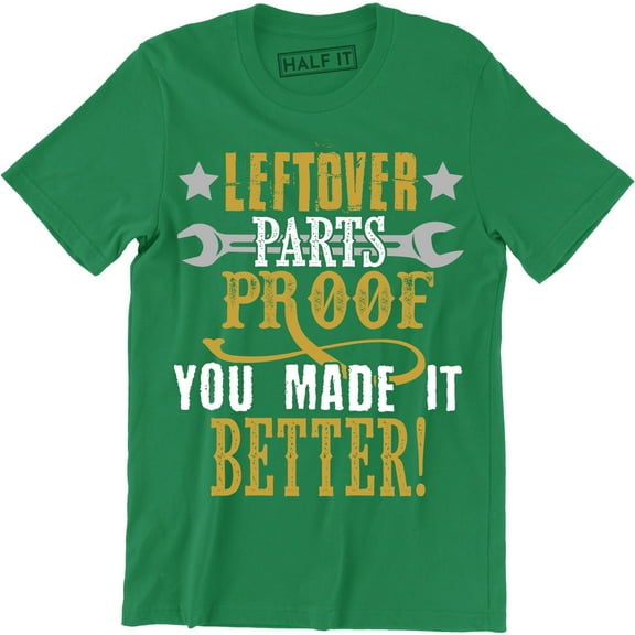 Leftover Parts, Mens Funny Car - Kit Classic Car Mechanic Gift for Dad Tee Shirt
