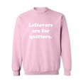 thumbnail image 1 of Leftovers Are For Quitters Crewneck Sweatshirt, 1 of 3
