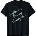thumbnail image 1 of Leftovers Eating Champion Competitive Food Eating Contest T-Shirt, 1 of 2