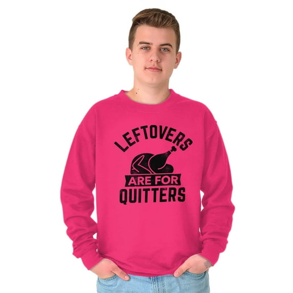 Leftovers are for Quitters Turkey Day Unisex Plus Fleece Graphic Sweatshirt Brisco Brands 2X