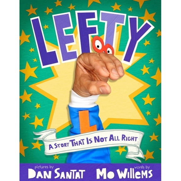 Lefty: A Story That Is Not All Right, (Hardcover)