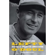 Lefty ODoul Baseballs Forgotten Ambassador, Paperback