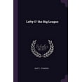 thumbnail image 1 of Lefty O' the Big League, (Paperback), 1 of 1