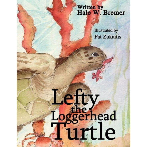 Lefty the Loggerhead Turtle, (Paperback)