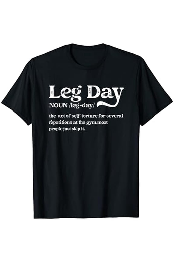 Leg Day Definition Gym Pump Cover-Oversized Gym Workout T-Shirt