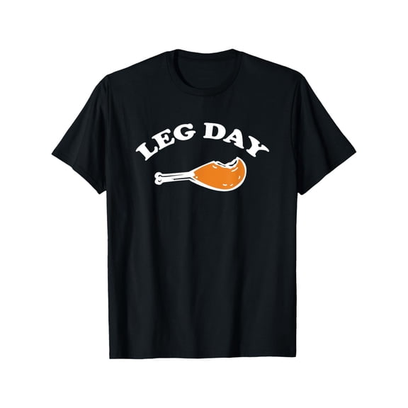 Leg Day Funny Turkey Leg Drumstick gym workout Pure Comfort in Style Men's Classic Print Short Sleeve Round Neck Tee