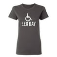 thumbnail image 1 of Leg Day Sarcastic Novelty Gift Idea Adult Humor Funny Women's Casual Tees, 1 of 3