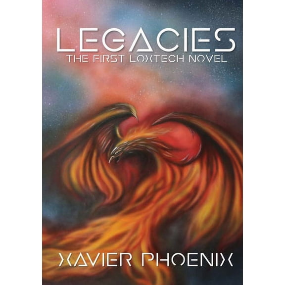Legacies: Part One: A LoxTech Novel, (Paperback)