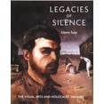 thumbnail image 1 of Legacies of Silence : The Visual Arts and Holocaust Memory (Hardcover), 1 of 1