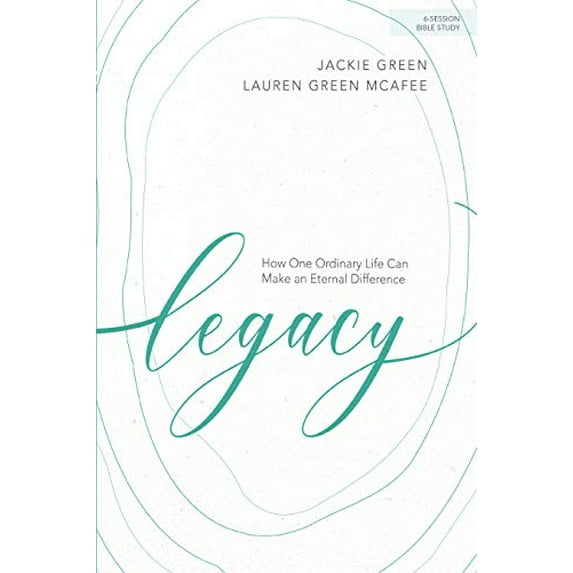 Pre-Owned Legacy Bible Study Book: How One Ordinary Life Can Make an Eternal Difference Paperback
